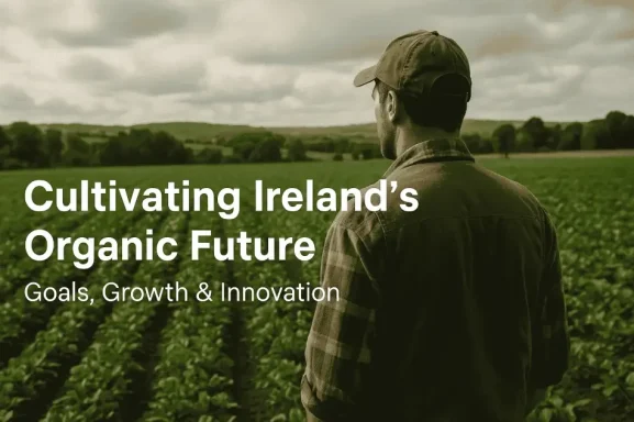 Organic Growth In Ireland to 2030